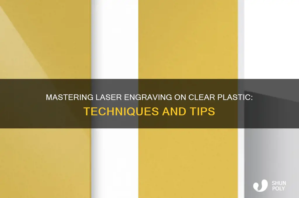 how to laser engrave clear plastic