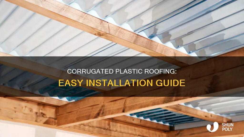 how to lay corrugated plastic roofing