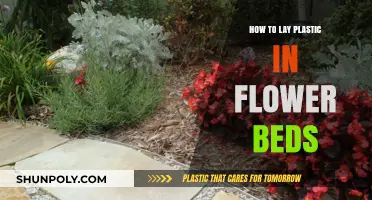 Plastic Laying in Flower Beds: A Step-by-Step Guide