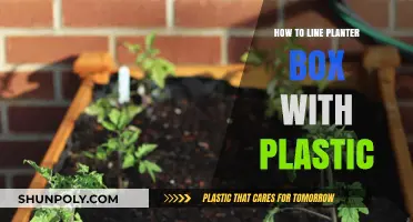 Line Your Planter Box: Plastic Protection