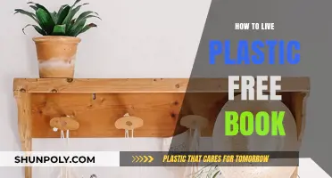 Liberating Guide to a Plastic-Free Life