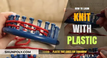 Loom Knitting: Plastic Art for Beginners