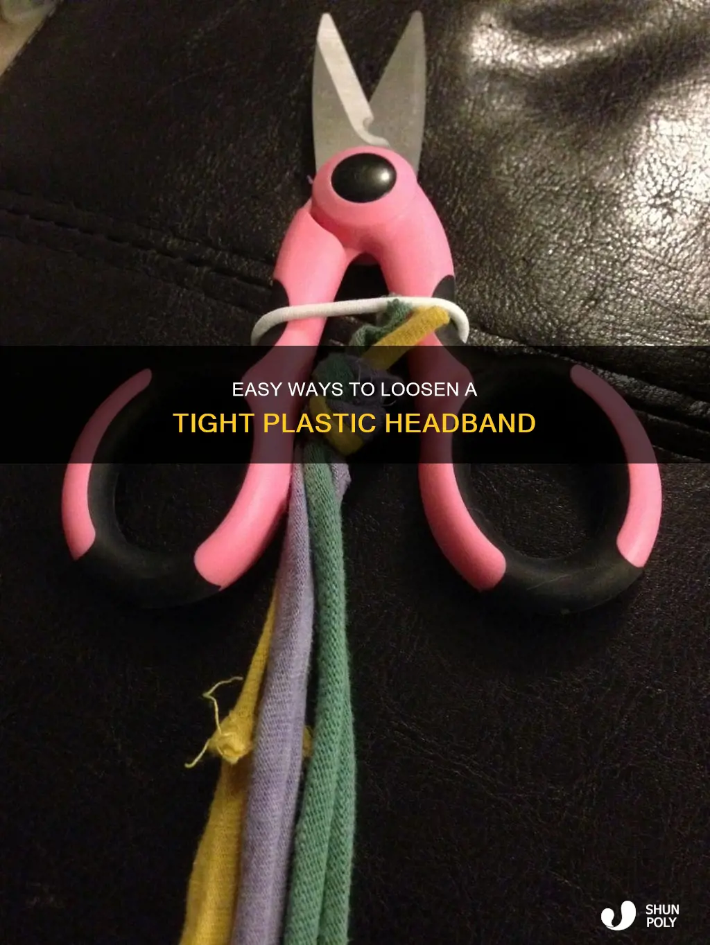 how to loosen a plastic headband