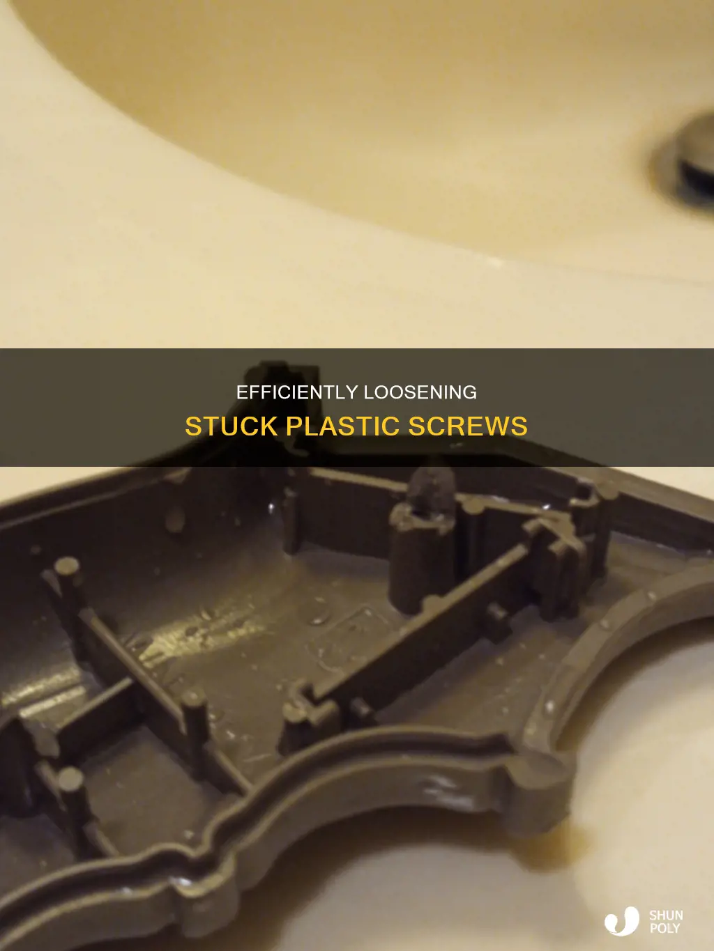 how to loosen a plastic screw