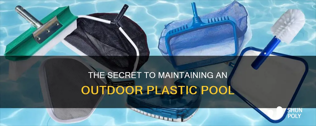 how to mainatin outdoor plastic pool