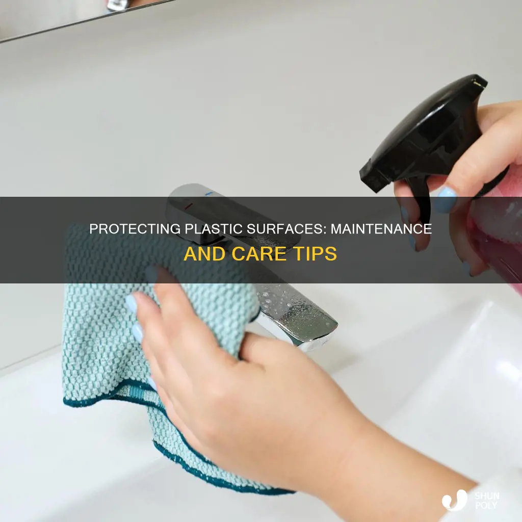 how to maintain and protect plastic surfaces