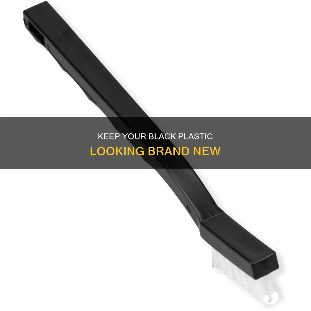 how to maintain polished plastic black
