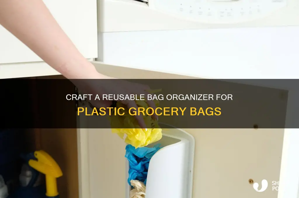 how to make a bag to hold plastic grocery bags