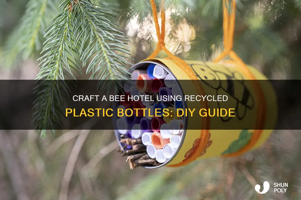 how to make a bee hotel from a plastic bottle