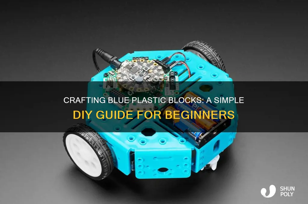how to make a blue plastic block