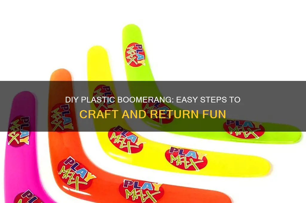 how to make a boomerang out of plastic