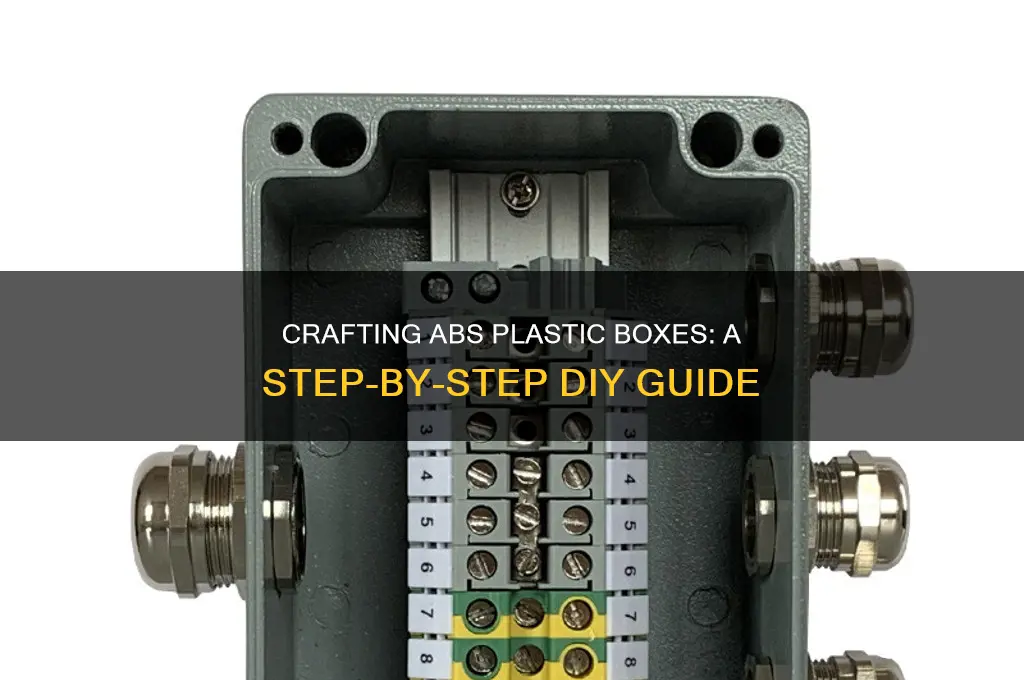 how to make a box out of abs plastic