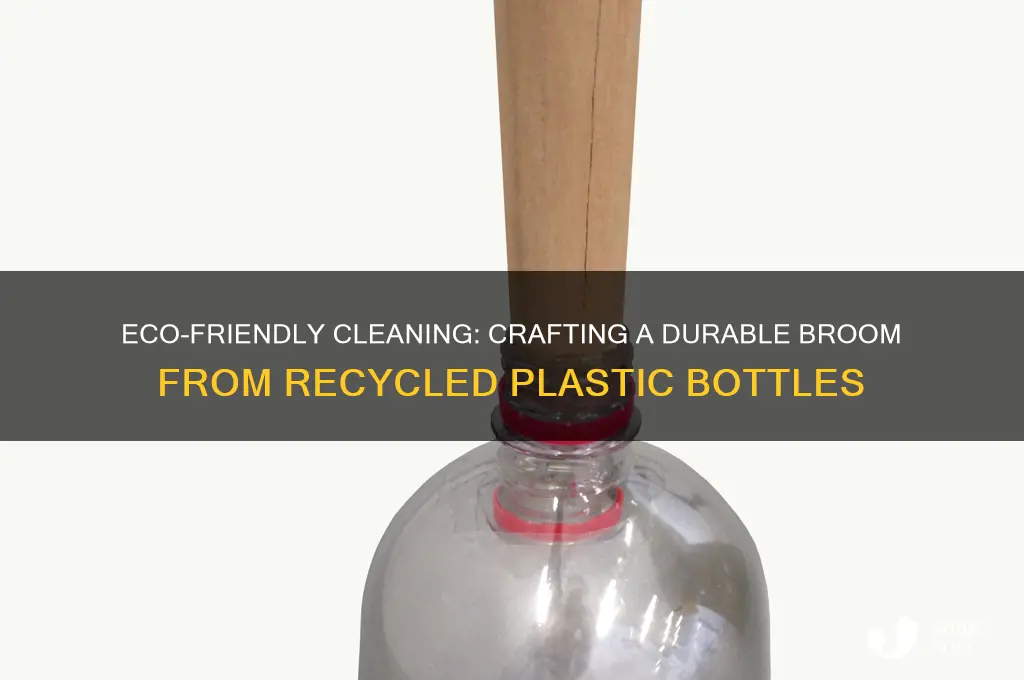 how to make a broom from plastic bottles
