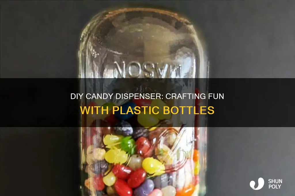 how to make a candy dispenser with plastic bottles