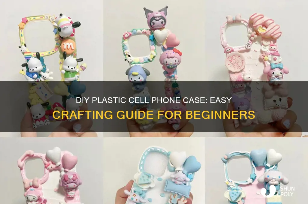 how to make a cell phone case out of plastic