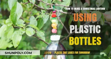 Eco-Friendly Christmas Lantern: Crafting with Recycled Plastic Bottles