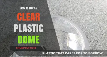 Crafting a Clear Plastic Dome: Step-by-Step DIY Guide