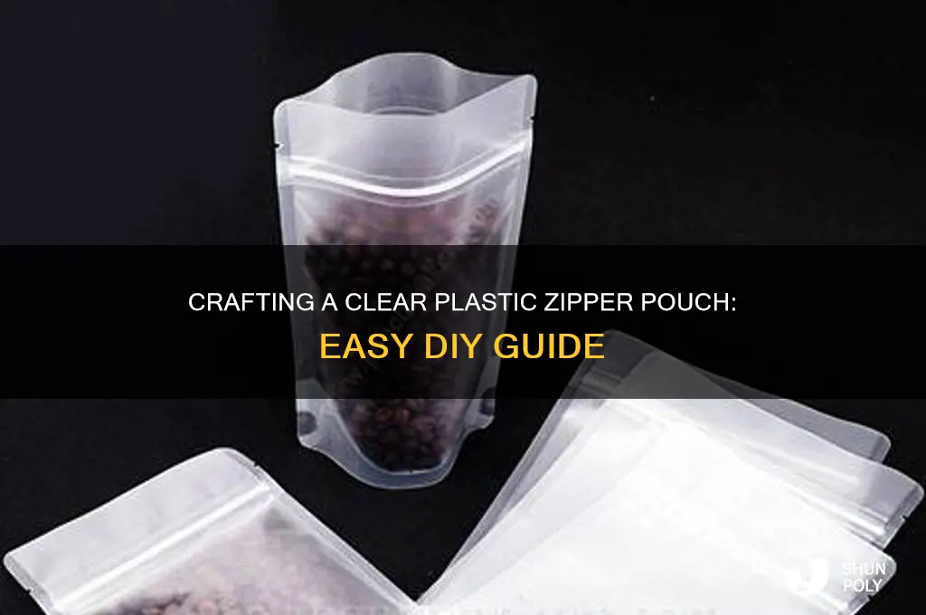 how to make a clear plastic zipper pouch