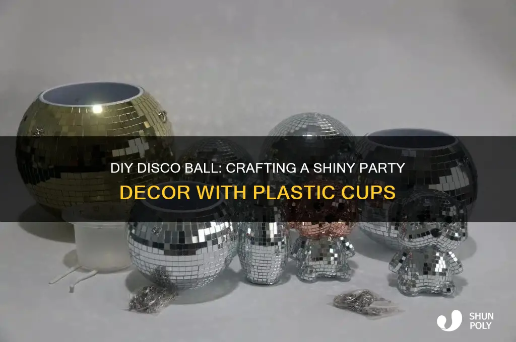 how to make a disco ball out of plastic cups