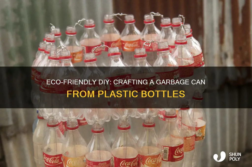 how to make a garbage can out of plastic bottles