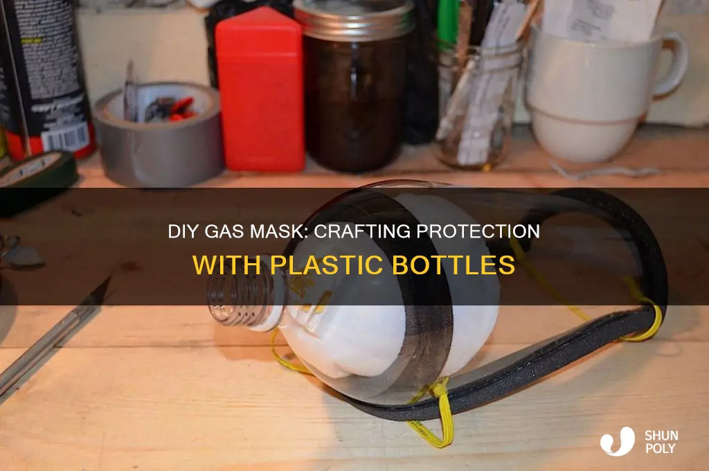 how to make a gas mask out of plastic bottles