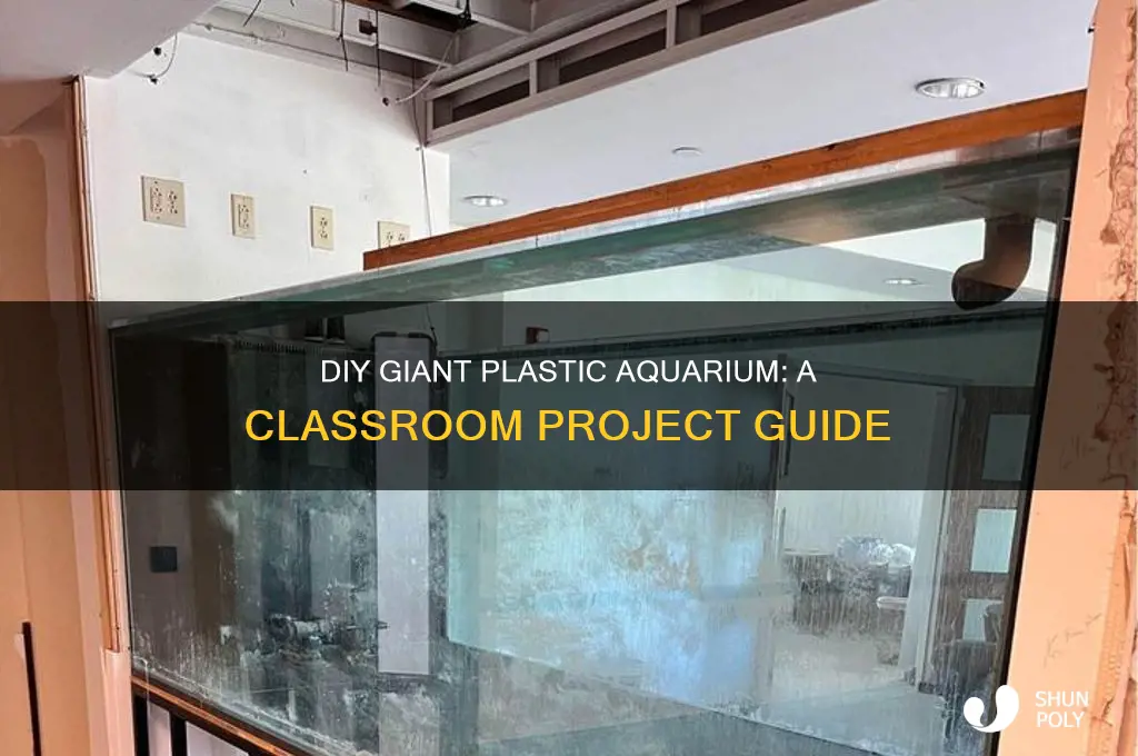 how to make a giant plastic aquarium for the classroom