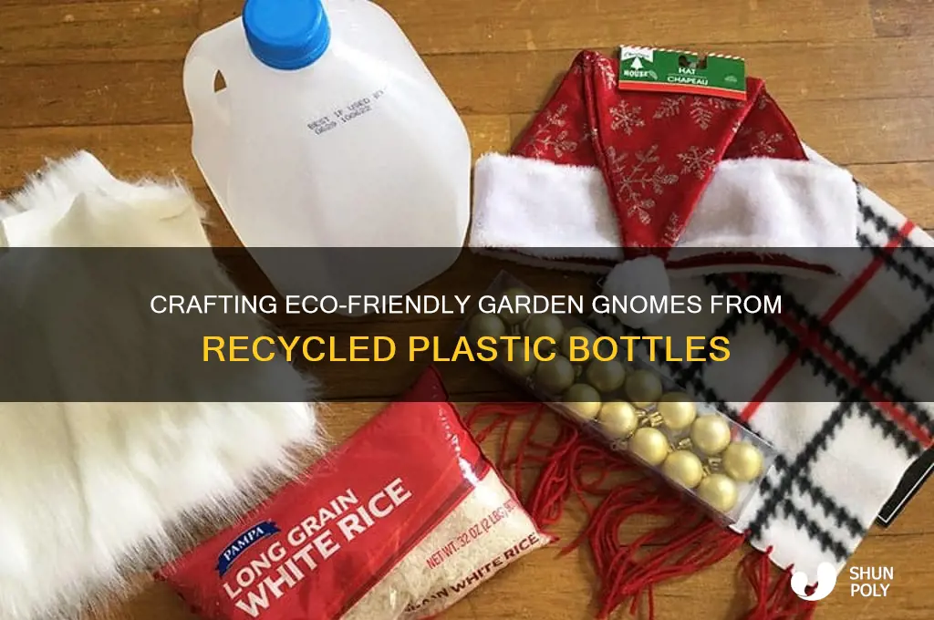 how to make a gnome out of plastic bottles