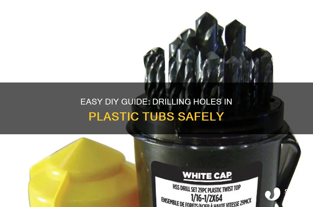 how to make a hole in plastic tub