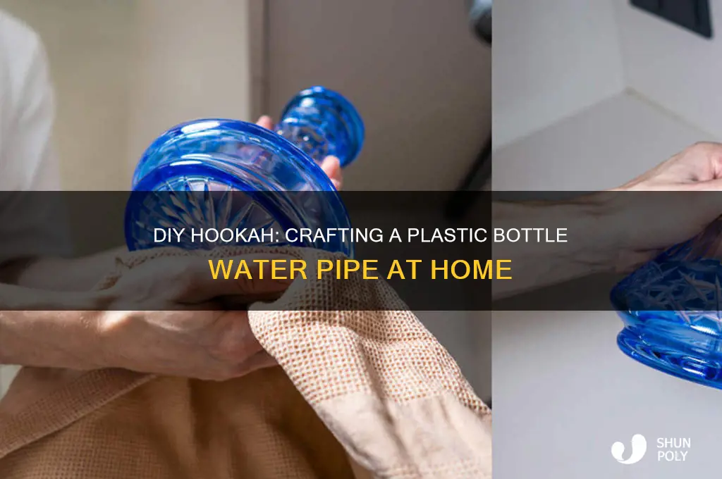 how to make a homemade hookah with a plastic bottle