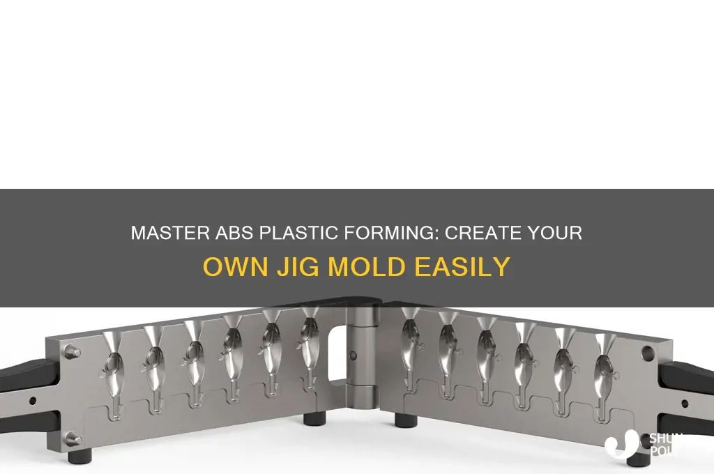 how to make a jig mold for abs plastic forming