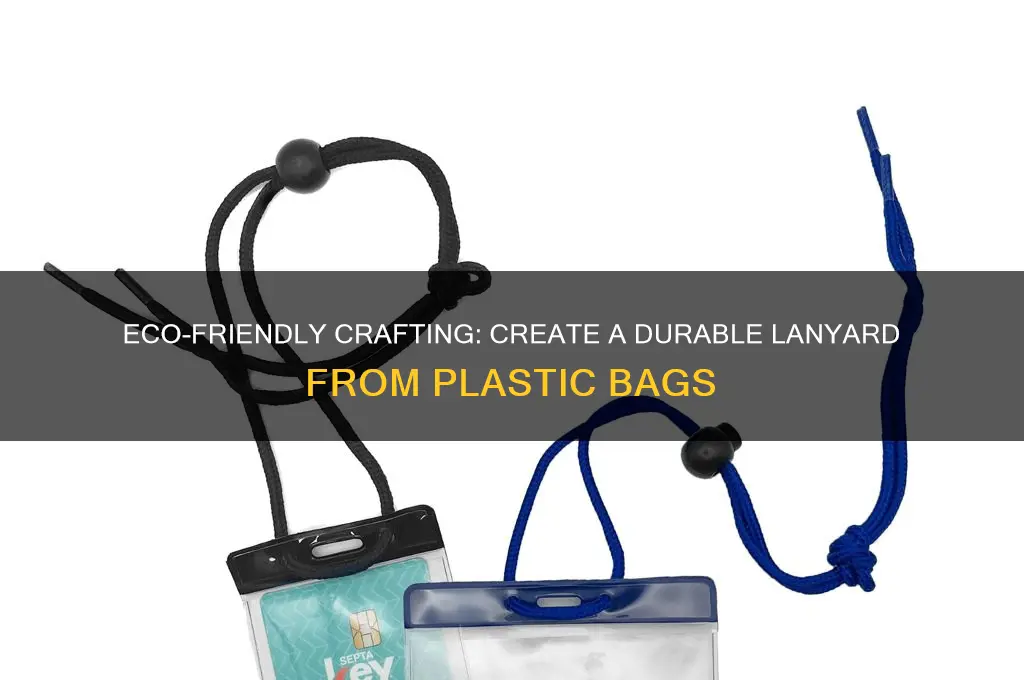 how to make a lanyard out of plastic bag