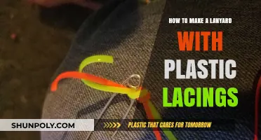 Crafting a Durable Lanyard Using Plastic Lacings: A Step-by-Step Guide