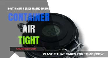 Creating an Airtight Seal for Large Plastic Containers