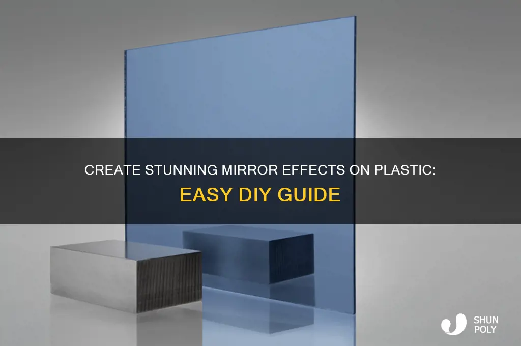 how to make a mirror effect on plastic