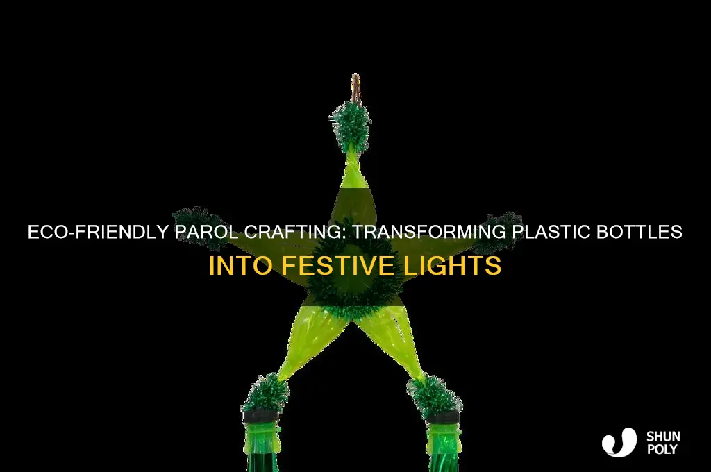how to make a parol using plastic bottles
