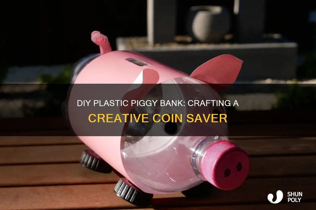 how to make a piggy bank out of plastic