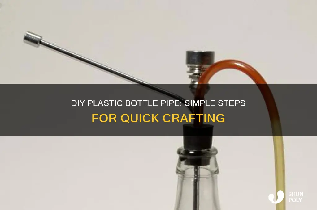 how to make a pipe out of a plastic bottle