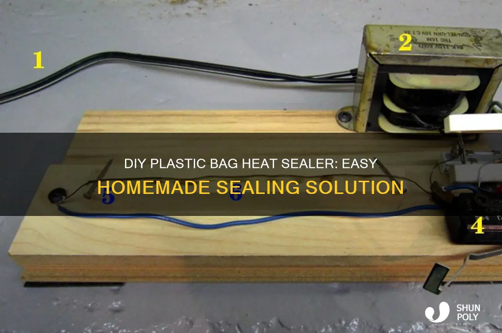 how to make a plastic bag heat sealer