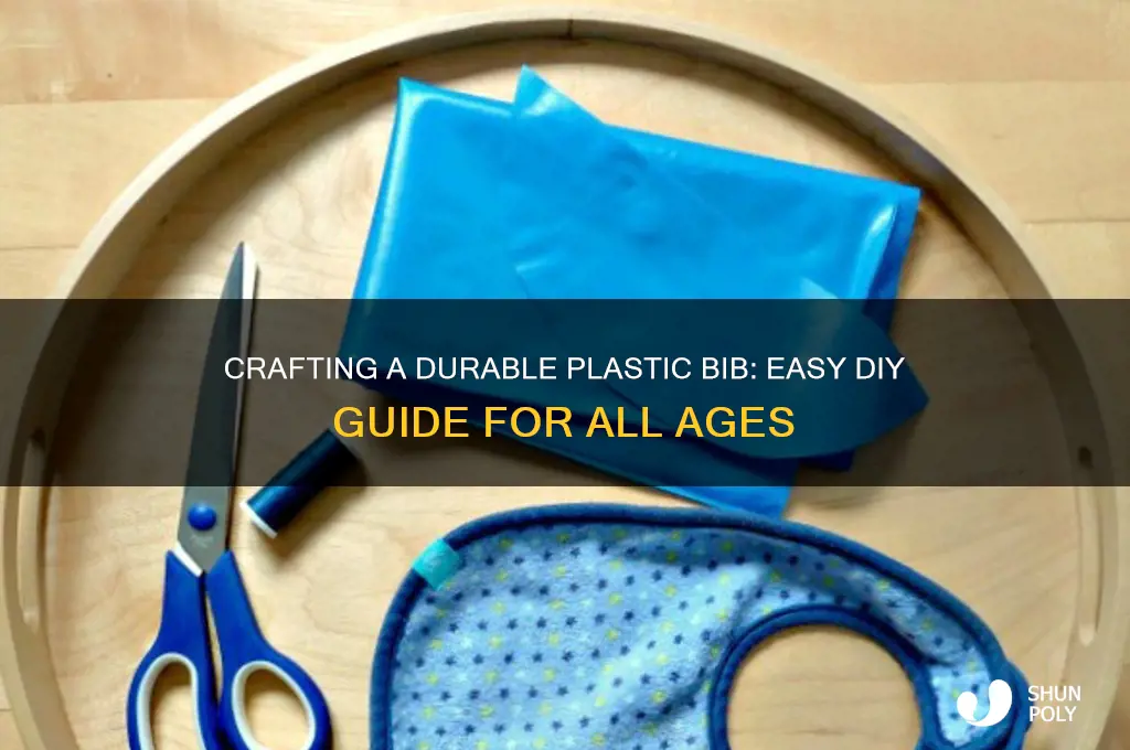 how to make a plastic bib