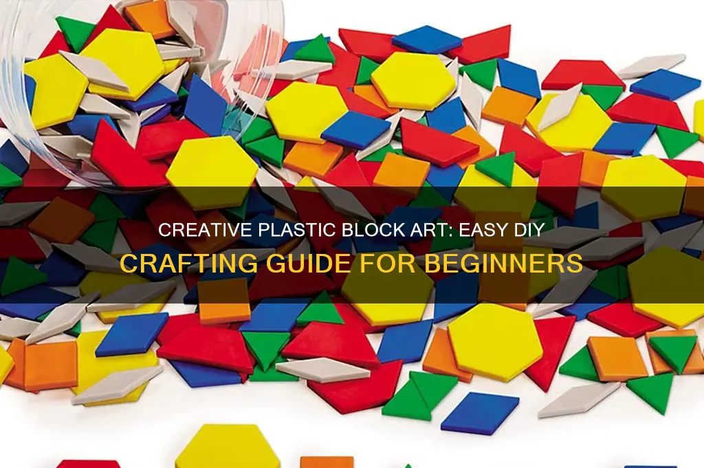 how to make a plastic block art