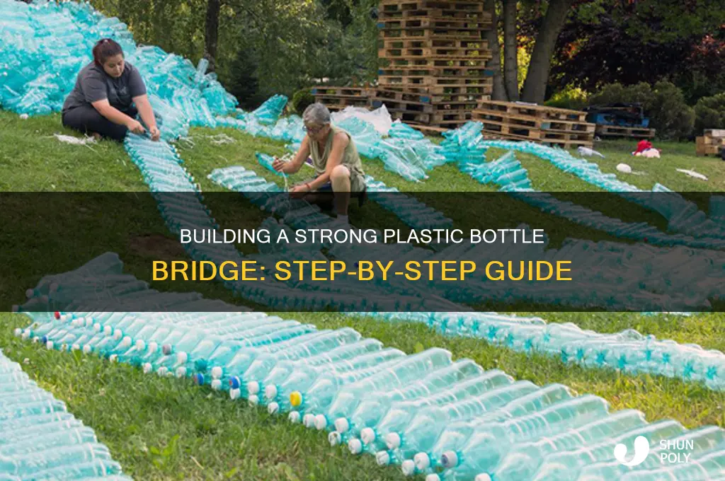 how to make a plastic bottle bridge