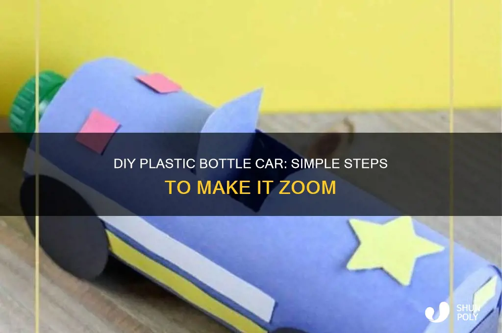 how to make a plastic bottle car move