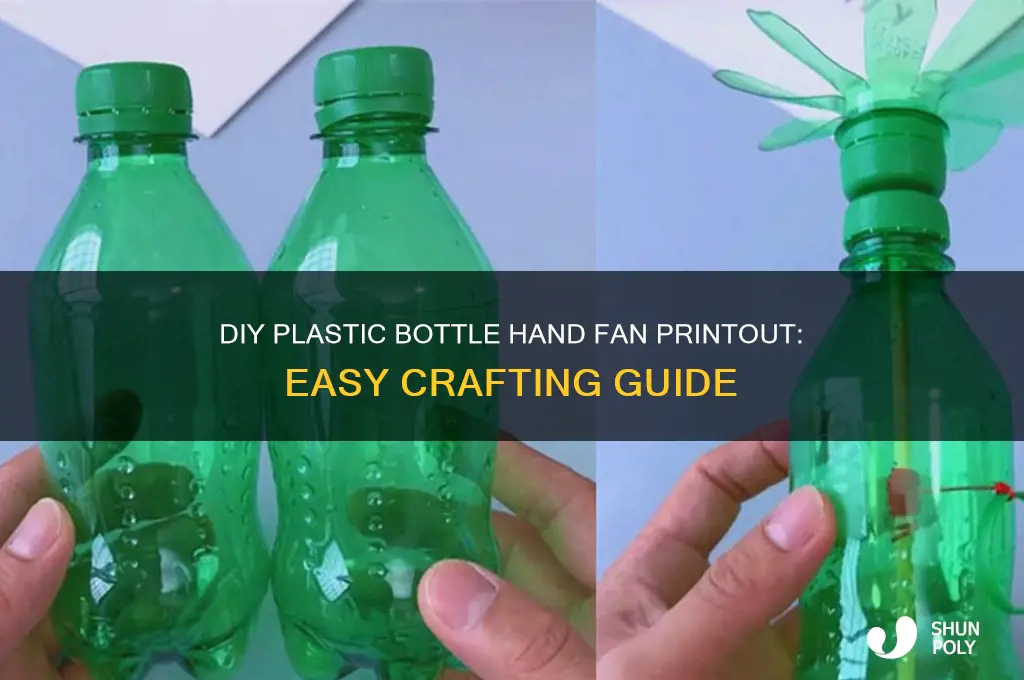 how to make a plastic bottle hand fan printout