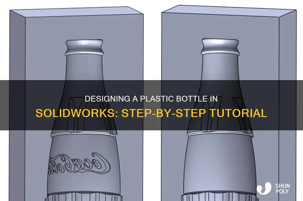 how to make a plastic bottle in solidworks