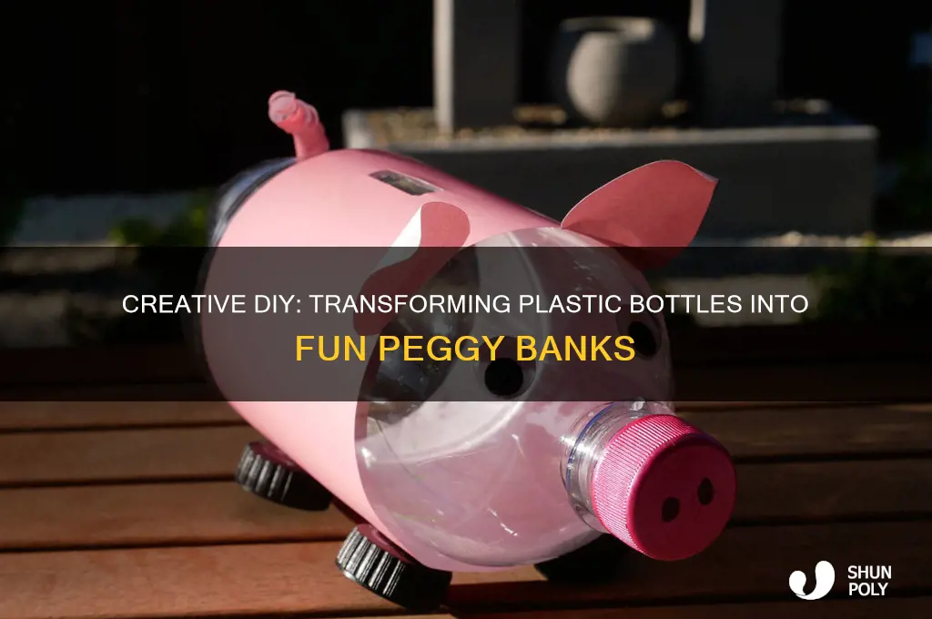 how to make a plastic bottle peggy bank