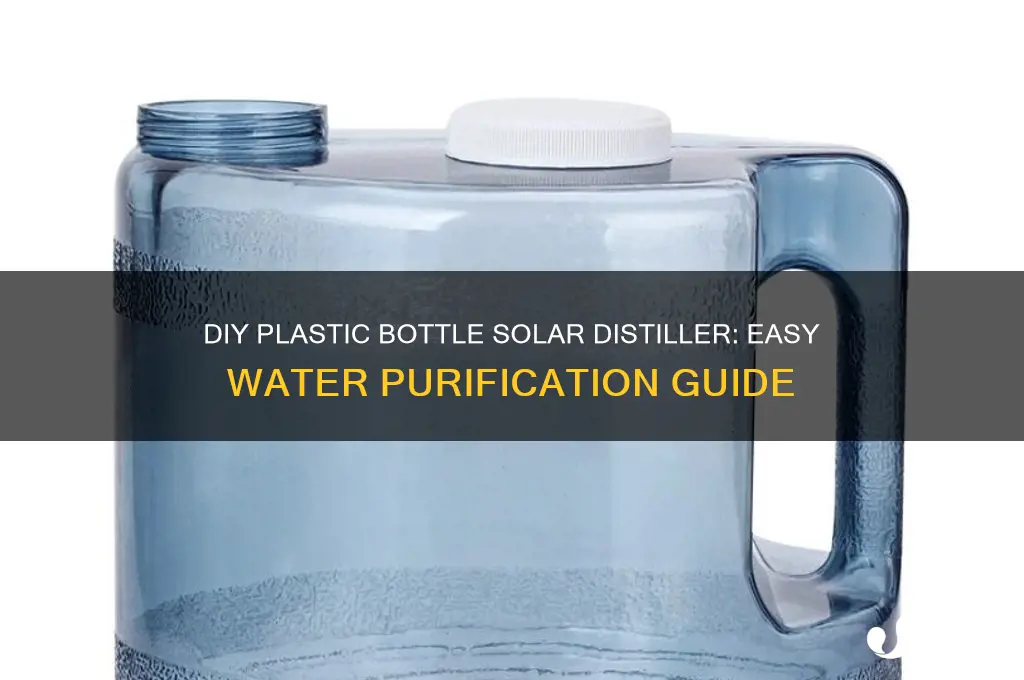 how to make a plastic bottle solar distiller