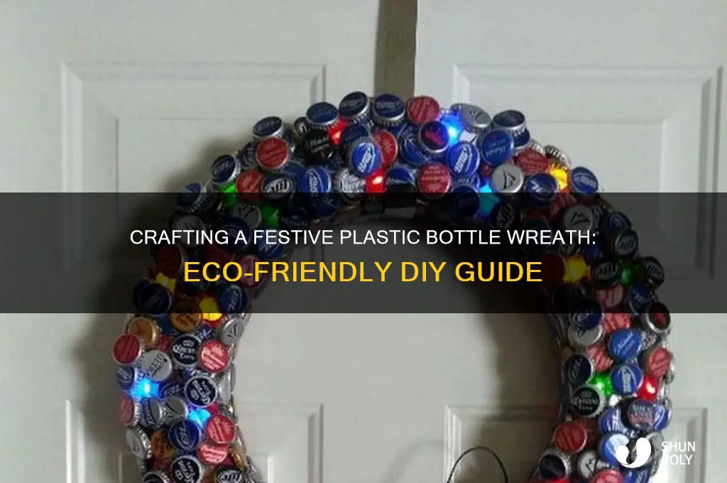 how to make a plastic bottle wreath