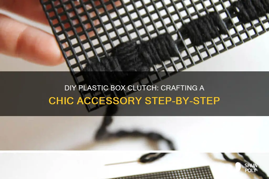 how to make a plastic box clutch