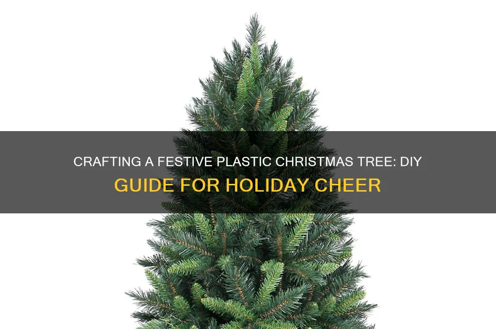 how to make a plastic christmas tree