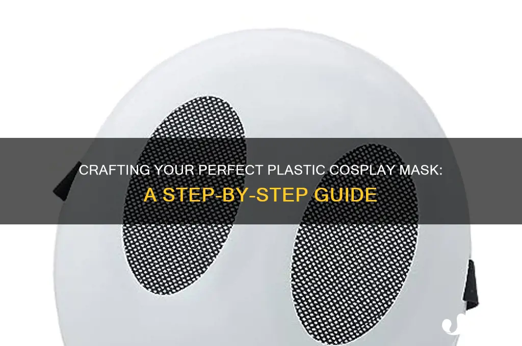 how to make a plastic cosplay mask